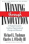 Book cover for Winning Through Innovation: A Practical Guide to Leading Organizational Change and Renewal
