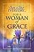 Once A Day Everyday … For A Woman of Grace