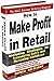 How To Make Profit In Retail