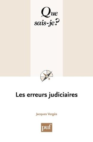 Les erreurs judiciaires (Kindle Edition)