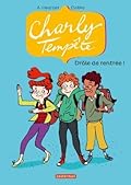 Charly Tempête (Tome 2) - Drôle de rentrée !