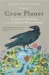 Crow Planet: Esse...