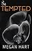 Tempted by Megan Hart Tempted by Megan Hart