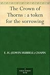 The Crown of Thorns : a token for the sorrowing