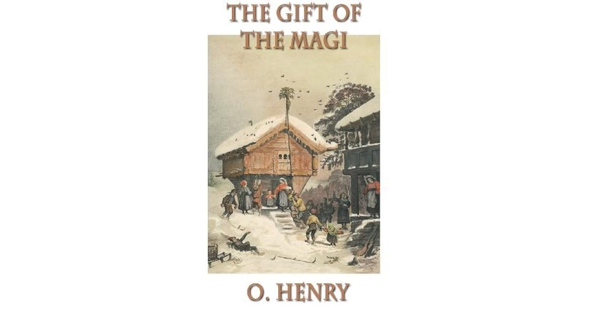 The Gift of the Magi by O. Henry