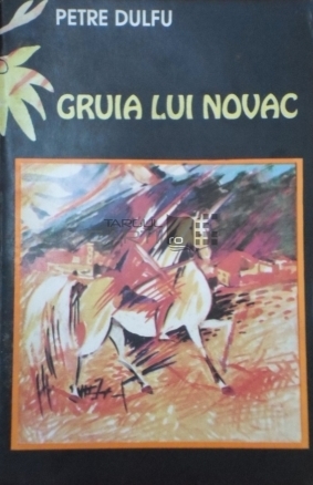 Gruia lui Novac (Romanian Edition)
