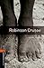 Robinson Crusoe (Oxford Bookworms Library: 700 Headwords)