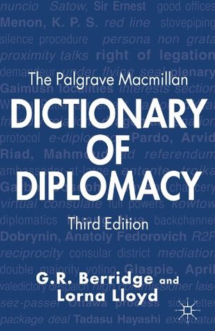 The Palgrave Macmillan Dictionary of Diplomacy (Kindle Edition)