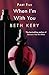 When I'm With You: When You Submit (Because You Are Mine, #2.5)