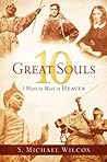 Book cover for 10 Great Souls I Want to Meet in Heaven