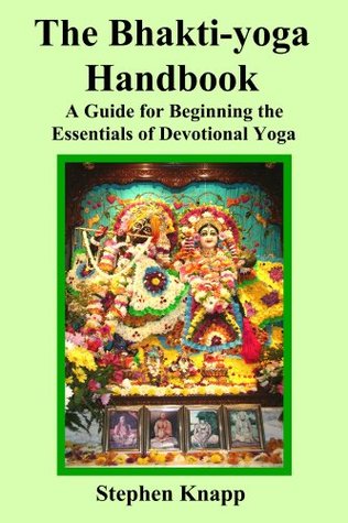 The Bhakti-yoga Handbook (Kindle Edition)