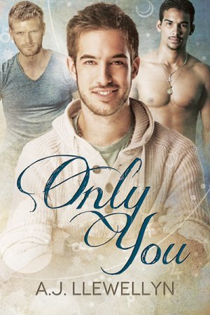 Only You (Kindle Edition)