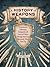 A History of Weapons: Crossbows, Caltrops, Catapults & Lots of Other Things that Can Seriously Mess You Up
