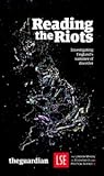 Reading The Riots: Investigating England's summer of disorder