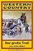 WESTERN COUNTRY, Bd. 1: Der...