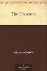 The Treasure by Selma Lagerlöf The Treasure by Selma Lagerlöf