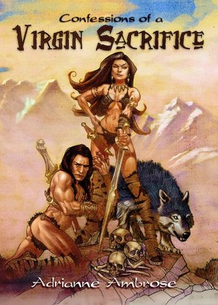Confessions of a Virgin Sacrifice (Kindle Edition)