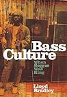Bass Culture: Whe...