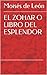 EL ZOHAR O LIBRO DEL ESPLENDOR (Spanish Edition)