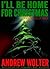 I'll Be Home for Christmas:...