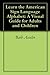 Learn the American Sign Language Alphabet: A Visual Guide for Adults and Children