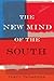The New Mind of the South