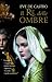 Il re delle ombre by Ève de Castro