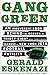 Gang Green by Gerald Eskenazi