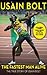 The Fastest Man Alive: The True Story of Usain Bolt