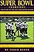 Super Bowl Champions: The S...