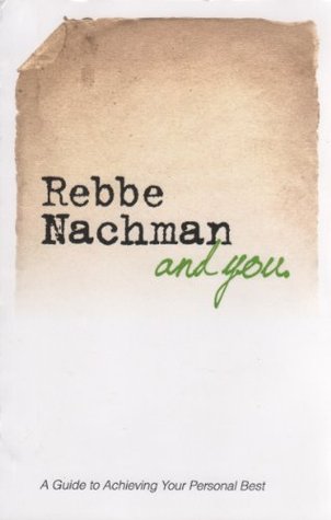 Rebbe Nachman And YOU