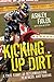 Kicking Up Dirt: A True Story of Determination, Deafness, and Daring