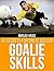 44 Secrets for Great Soccer Goalie Skills by Mirsad Hasic