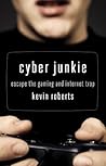 Cyber Junkie: Esc...