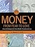 Money: From Fear to Love - Using the Enneagram to Create Wealth, Prosperity, and Love