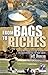 From Bags to Riches by Jeff  Duncan