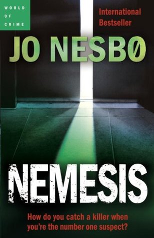 Nemesis: A Harry Hole Novel