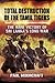 Total Destruction of the Tamil Tigers by Paul Moorcraft Total Destruction of the Tamil Tigers by Paul Moorcraft