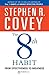The 8th Habit: From Effectiveness to Greatness