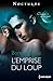 L'emprise du loup (Le règne de la nuit, #2)