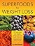 Superfoods for Weight Loss