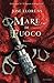 Mare di fuoco