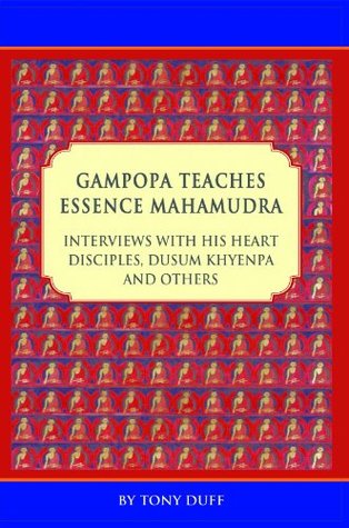 Gampopa Teaches Essence Mahamudra Volume I (Kindle Edition)