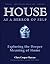 House As a Mirror of Self: Exploring the Deeper Meaning of Home