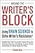 Around the Writer's Block: Using Brain Science to Solve Writer's Resistance