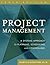 Project Management: A Systems Approach to Planning, Scheduling, and Controlling