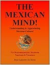 THE MEXICAN MIND!...