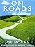 On Roads: A Hidden History