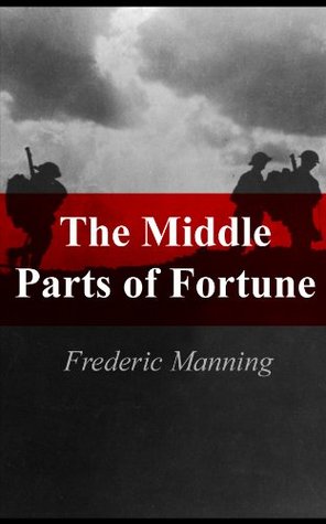 The Middle Parts of Fortune (Kindle Edition)