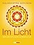 Im Licht: Spirituelle Führu...